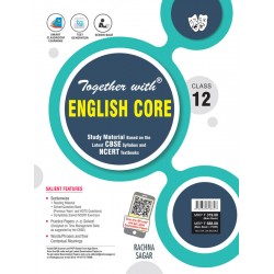 Together With English Core Study Material for Class 12 |